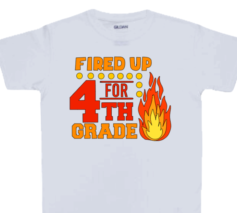 White t-shirt with 'Fired Up for 4th Grade' design featuring a flame on a white background