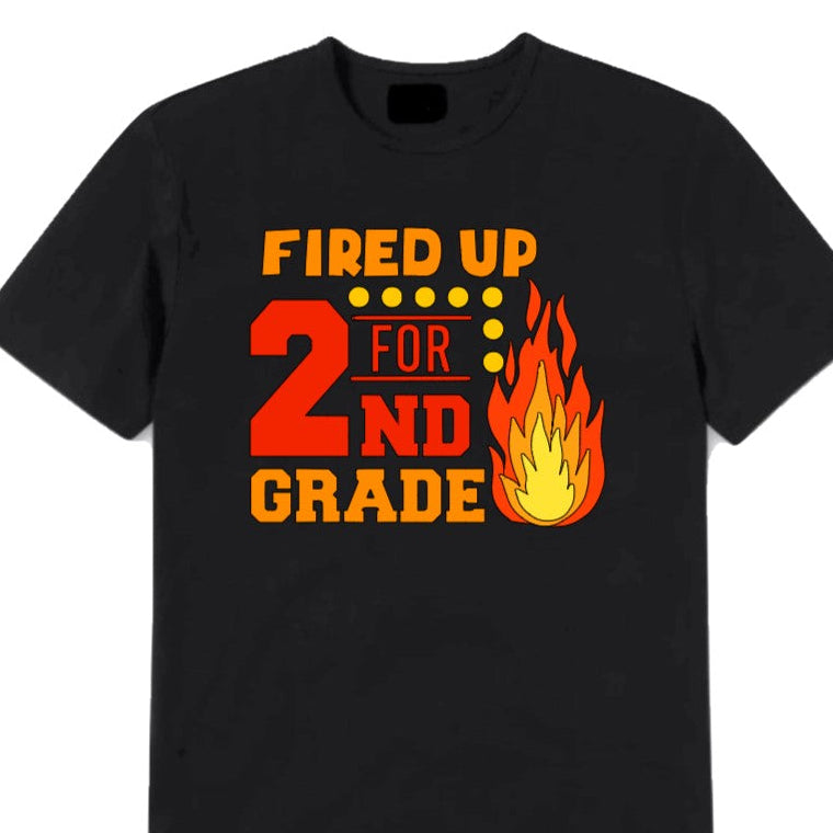 Black t-shirt with 'Fired Up for 2nd Grade' text and flame graphic on a white background